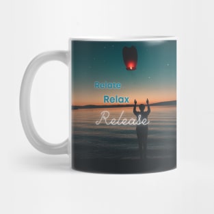 Relate, Relax, Release #3 Mug